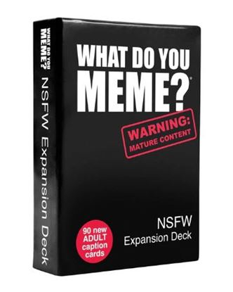 Εικόνα της ΕΠΙΤΡΑΠΕΖΙΟ WHAT DO YOU MEME NSFW EXPANSION PACK