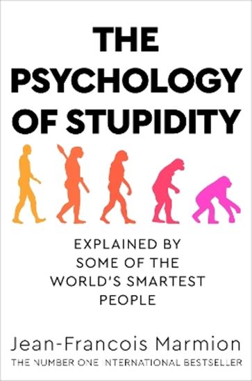 Εικόνα από THE PSYCHOLOGY OF STUPIDITY