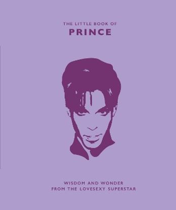 Εικόνα της THE LITTLE BOOK OF PRINCE: WISDOM AND WONDER FROM THE LOVESEXY SUPERSTAR HC