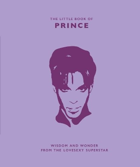 Εικόνα από THE LITTLE BOOK OF PRINCE : WISDOM AND WONDER FROM THE LOVESEXY SUPERSTAR HC