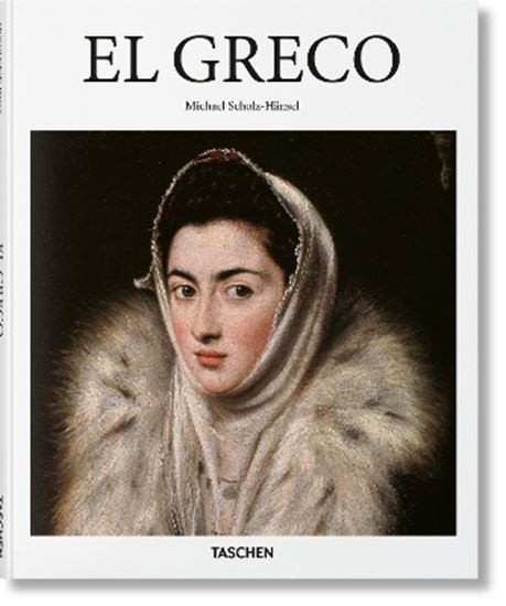 Εικόνα από TASCHEN BASIC ART SERIES : EL GRECO HC