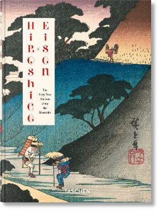 Εικόνα της TASCHEN 40TH EDITION : HIROSHIGE & EISEN. THE SIXTY-NINE STATIONS ALONG THE KISOKAIDO. 40TH ED. HC