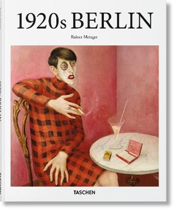 Εικόνα της TASCHEN BASIC ART SERIES : 1920S BERLIN HC