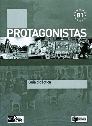 Εικόνα της PROTAGONISTAS B1 GUIA DIDACTICA