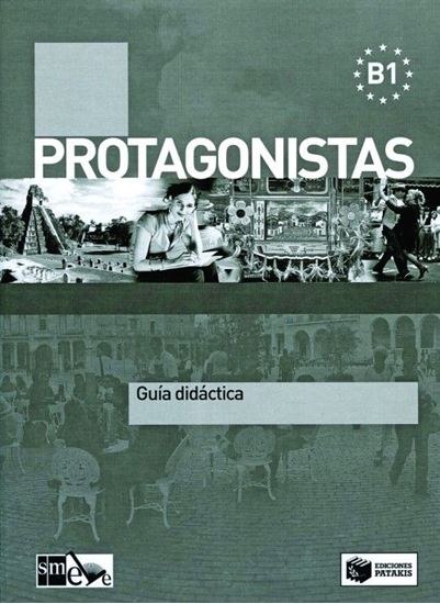 Εικόνα από PROTAGONISTAS B1 GUIA DIDACTICA