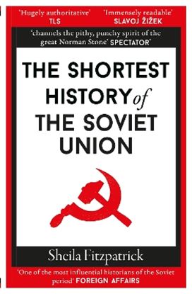 Εικόνα της THE SHORTEST HISTORY OF THE SOVIET UNION