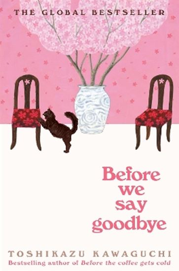 Εικόνα από BEFORE THE COFFEE GETS COLD 4: BEFORE WE SAY GOODBYE
