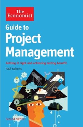 Εικόνα της THE ECONOMIST GUIDE TO PROJECT MANAGEMENT 2ND EDIT TPB