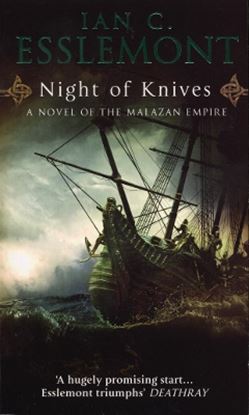 Εικόνα της THE MALAZAN EMPIRE 1: NIGHT OF KNIVES PB A FORMAT