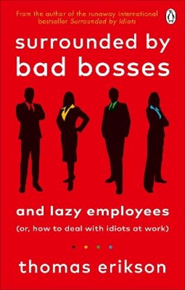 Εικόνα της SURROUNDED BY BAD BOSSES AND LAZY EMPLOYEES PB