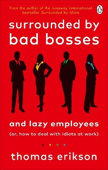 Εικόνα από SURROUNDED BY BAD BOSSES AND LAZY EMPLOYEES PB