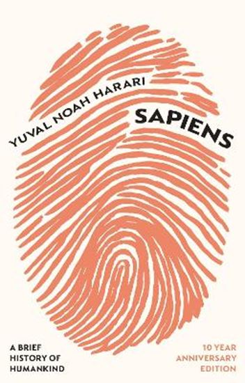 Εικόνα από SAPIENS : A BRIEF HISTORY OF HUMANKIND (10 YEAR ANNIVERSARY EDITION) HC
