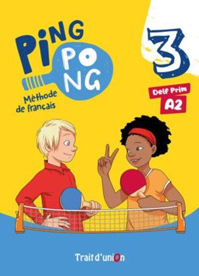 Εικόνα από PING PONG 3 LIVRE DE L'ELEVE