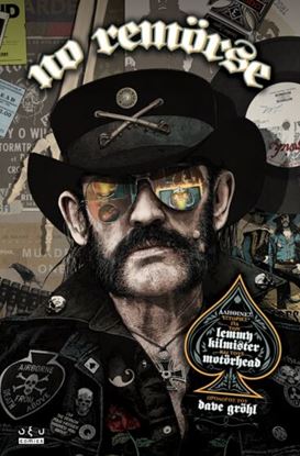 Εικόνα της NO REMORSE: ΑΛΗΘΙΝΕΣ ΙΣΤΟΡΙΕΣ ΓΙΑ ΤΟΝ LEMMY KILMISTER ΚΑΙ ΤΟΥΣ MOTORHEAD