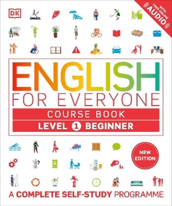 Εικόνα της ENGLISH FOR EVERYONE COURSE BOOK LEVEL 1 BEGINNER : A COMPLETE SELF-STUDY PROGRAMME