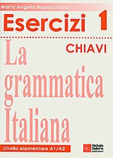 Εικόνα από LA GRAMMATICA ITALIANA ESERCIZI 1 CHIAVI 2ND ED
