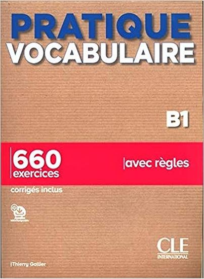 Εικόνα από PRATIQUE VOCABULAIRE B1 650 EXERCICES (+ CORRIGES)