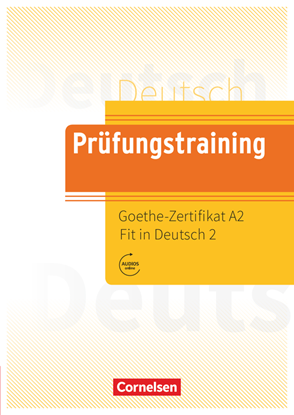 Εικόνα της PRUEFUNGSTRAINING GOETHE-ZERTIFIKAT A2:FIT IN DEUTSCH 2