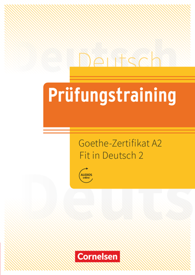 Εικόνα από PRUEFUNGSTRAINING GOETHE-ZERTIFIKAT A2:FIT IN DEUTSCH 2