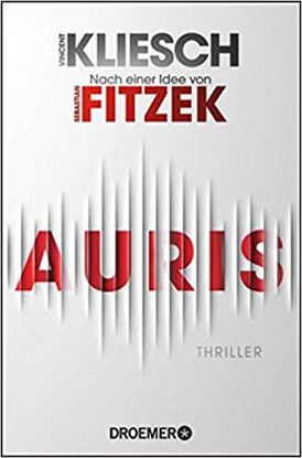 Εικόνα της AURIS: THRILLER. NACH EINER IDEE VON SEBASTIAN FITZEK