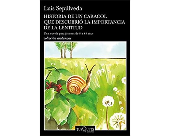Εικόνα από HISTORIA DE UN CARACOL QUE DESCUBRIO LA IMPORTANCIA DE LA LENTITUD