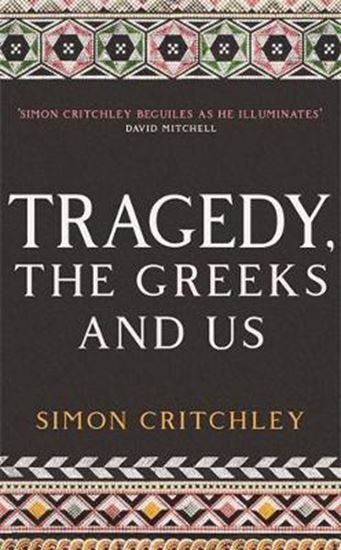 Εικόνα από TRAGEDY, THE GREEKS AND US