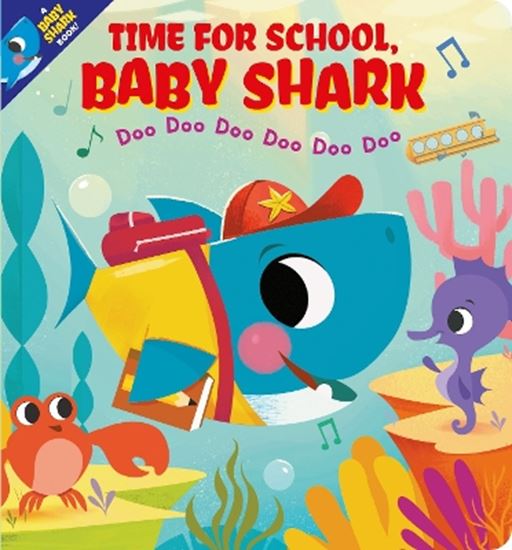 Εικόνα από BABY SHARK: TIME FOR SCHOOL, BABY SHARK! DOO DOO DOO DOO DOO DOO