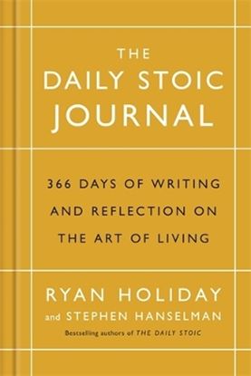 Εικόνα της THE DAILY STOIC JOURNAL : 366 DAYS OF WRITING AND REFLECTION ON THE ART OF LIVING HC