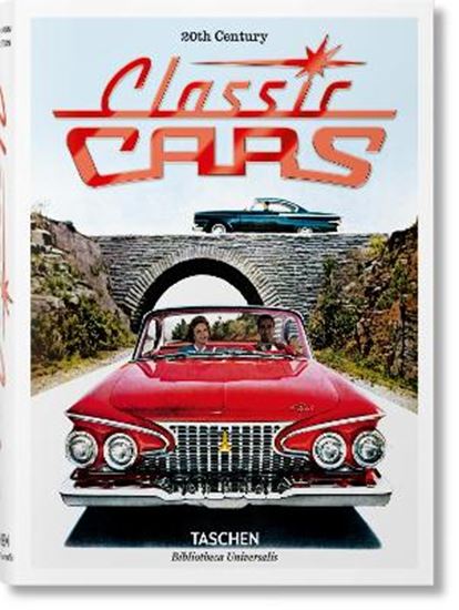 Εικόνα από TASCHEN BIBLIOTHECA UNIVERSALIS : 20TH CENTURY CLASSIC CARS HC