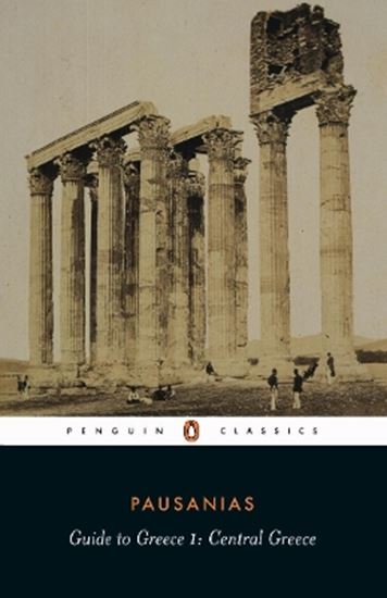 Εικόνα από PENGUIN CLASSICS : GUIDE TO GREECE 1: CENTRAL GREECE PB