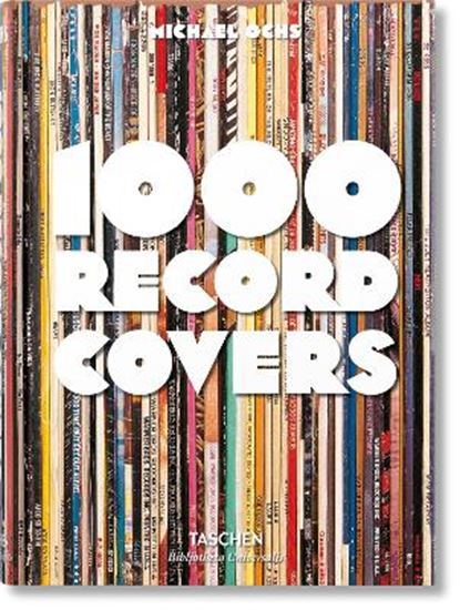 Εικόνα από TASCHEN BIBLIOTHECA UNIVERSALIS : 1000 RECORD COVERS HC