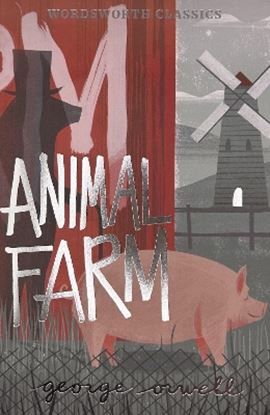 Εικόνα της WORDSWORTH CLASSICS : ANIMAL FARM