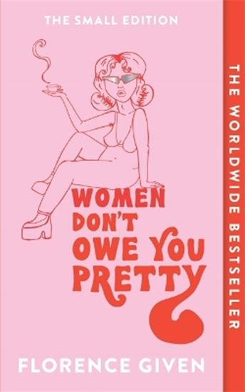 Εικόνα από WOMEN DON'T OWE YOU PRETTY : THE SMALL EDITION