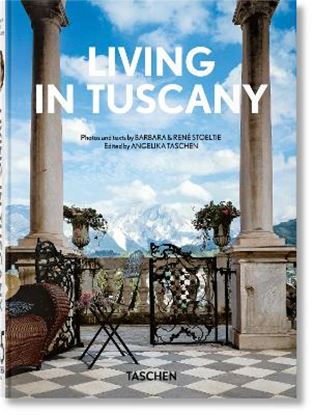 Εικόνα της TASCHEN 45TH EDITION: LIVING IN TUSCANY. 40TH ED. HC