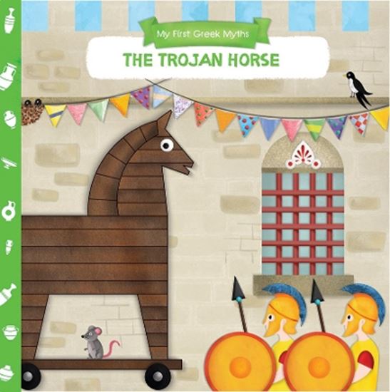 Εικόνα από MY FIRST GREEK MYTHS: THE TROJAN HORSE