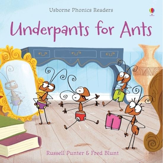 Εικόνα από USBORNE PHONIC READERS : UNDERPANTS FOR ANTS PB