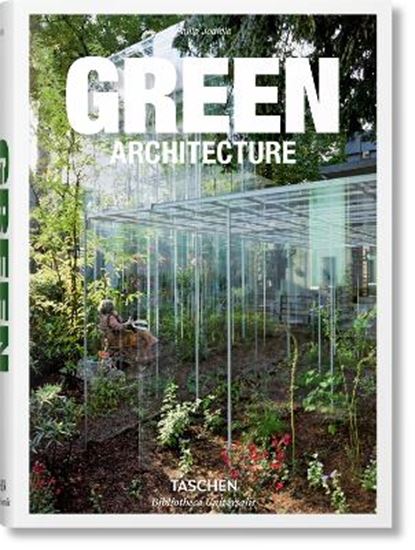 Εικόνα από TASCHEN BIBLIOTHECA UNIVERSALIS : GREEN ARCHITECTURE HC