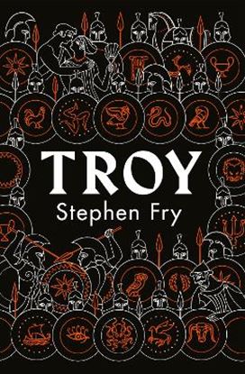 Εικόνα της STEPHEN FRY'S GREAT MYTHOLOGY SERIES 3: TROY HC