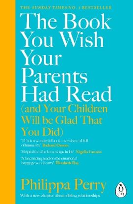 Εικόνα της THE BOOK YOU WISH YOUR PARENTS HAD READ (AND YOUR CHILDREN WILL BE GLAD THAT YOU DID)