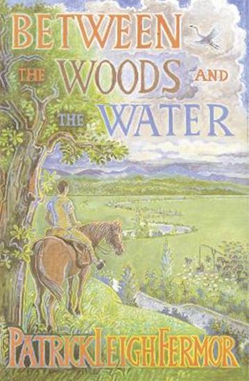 Εικόνα από BETWEEN THE WOODS AND THE WATER PB B FORMAT