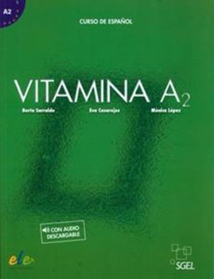 Εικόνα από VITAMINA A2 LIBRO DEL ALUMNO (+AUDIO DESCARGABLE)
