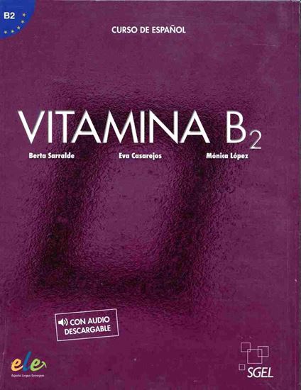 Εικόνα από VITAMINA B2 LIBRO DEL ALUMNO (+COMPLEMENTO)