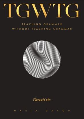 Εικόνα της GLOSSOBOOKS - TEACHING GRAMMAR WITHOUT TEACHING GRAMMAR