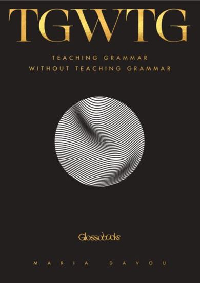 Εικόνα από GLOSSOBOOKS - TEACHING GRAMMAR WITHOUT TEACHING GRAMMAR