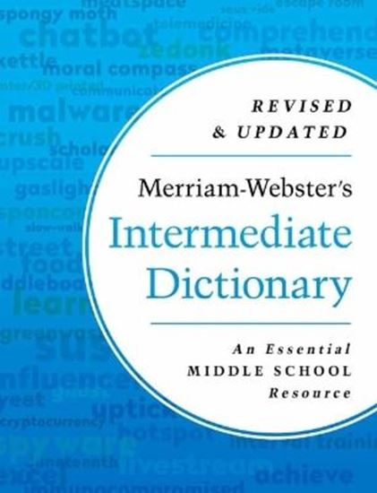 Εικόνα από MERRIAM-WEBSTER'S INTERMEDIATE DICTIONARY: AN ESSENTIAL MIDDLE SCHOOL RESOURCE