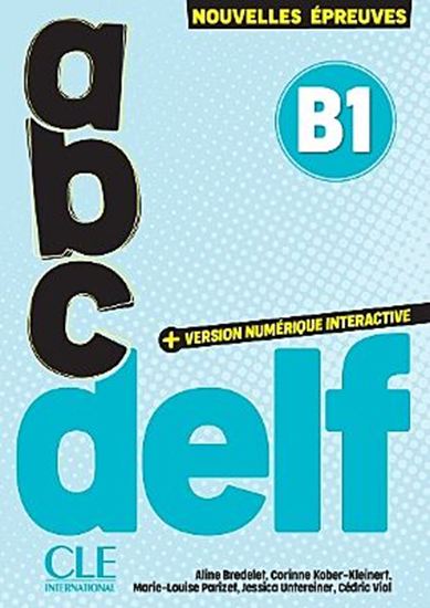 Εικόνα από ABC DELF B1 (+ VERSION NUMERIQUE) 3RD ED