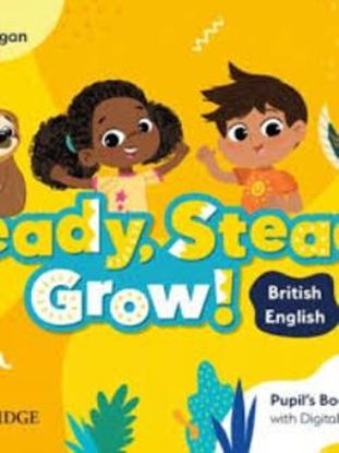 Εικόνα της READY, STEADY, GROW! 1 PUPILS BOOK (+ DIGITAL PACK)