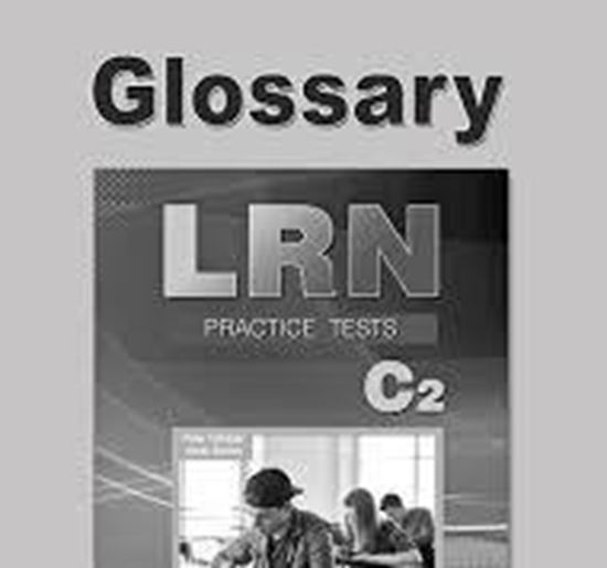 Εικόνα από LRN PRACTICE TESTS C2 GLOSSARY SB
