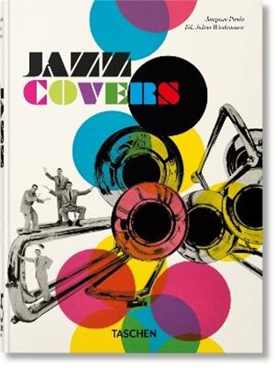 Εικόνα της TASCHEN 45TH EDITION : JAZZ COVERS HC