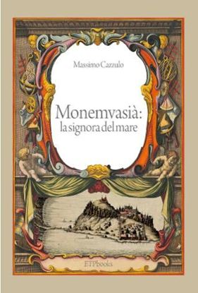 Εικόνα της MONEMVASIA: LA SIGNORA DEL MARE